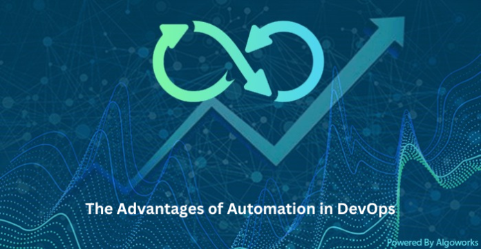 The Advantages of Automation in DevOps